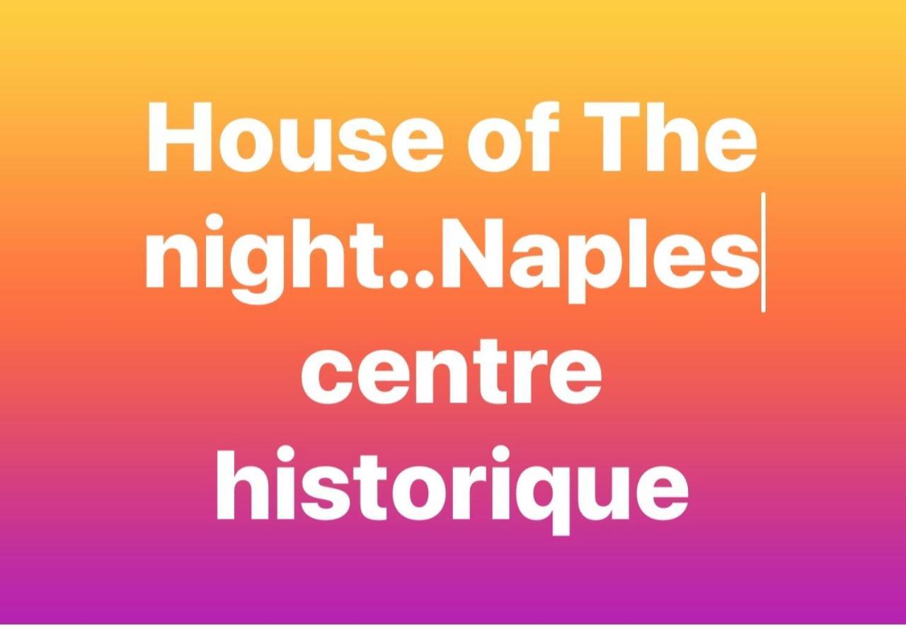 House Of The Night Leilighet Napoli Eksteriør bilde